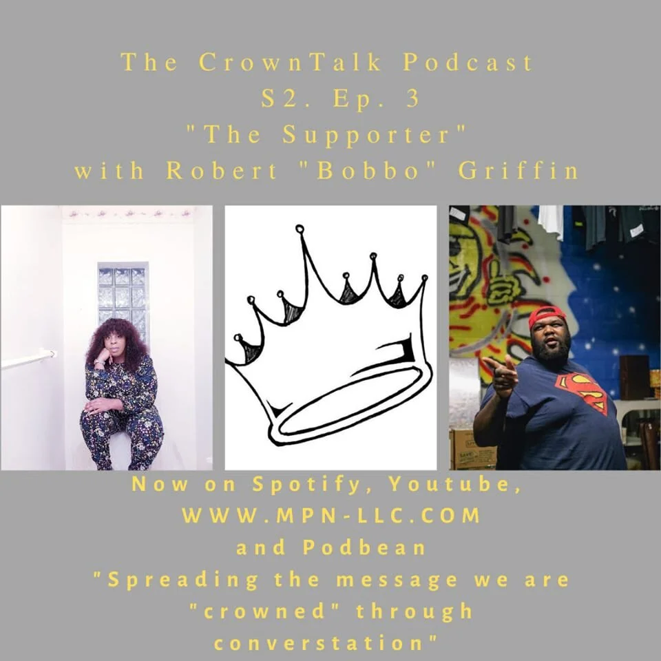 CrownTalk Podcast Episode 4: The Supporter