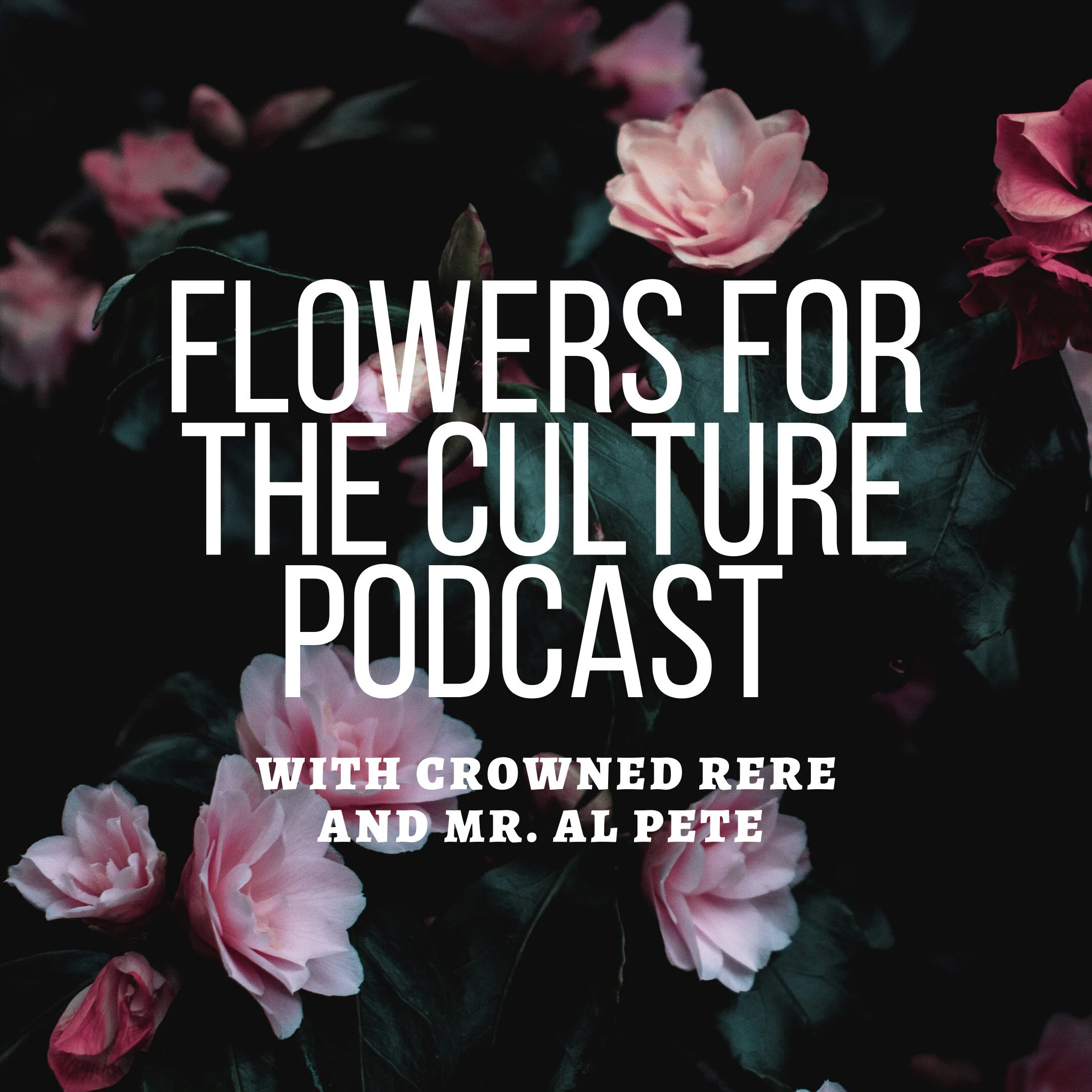 Flowers For The Culture Podcast: Robert Townsend