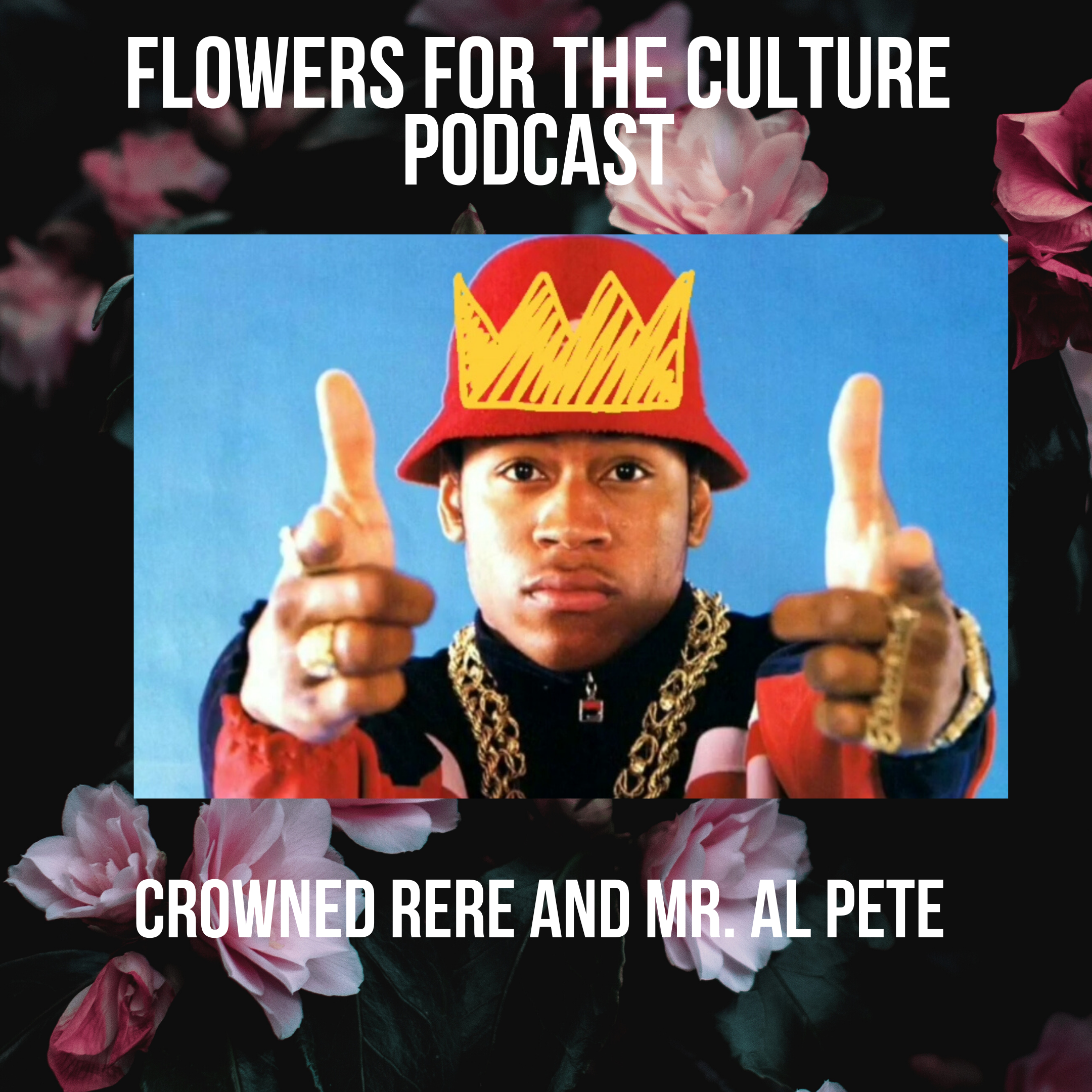 Flowers For The Culture Podcast: LL Cool J