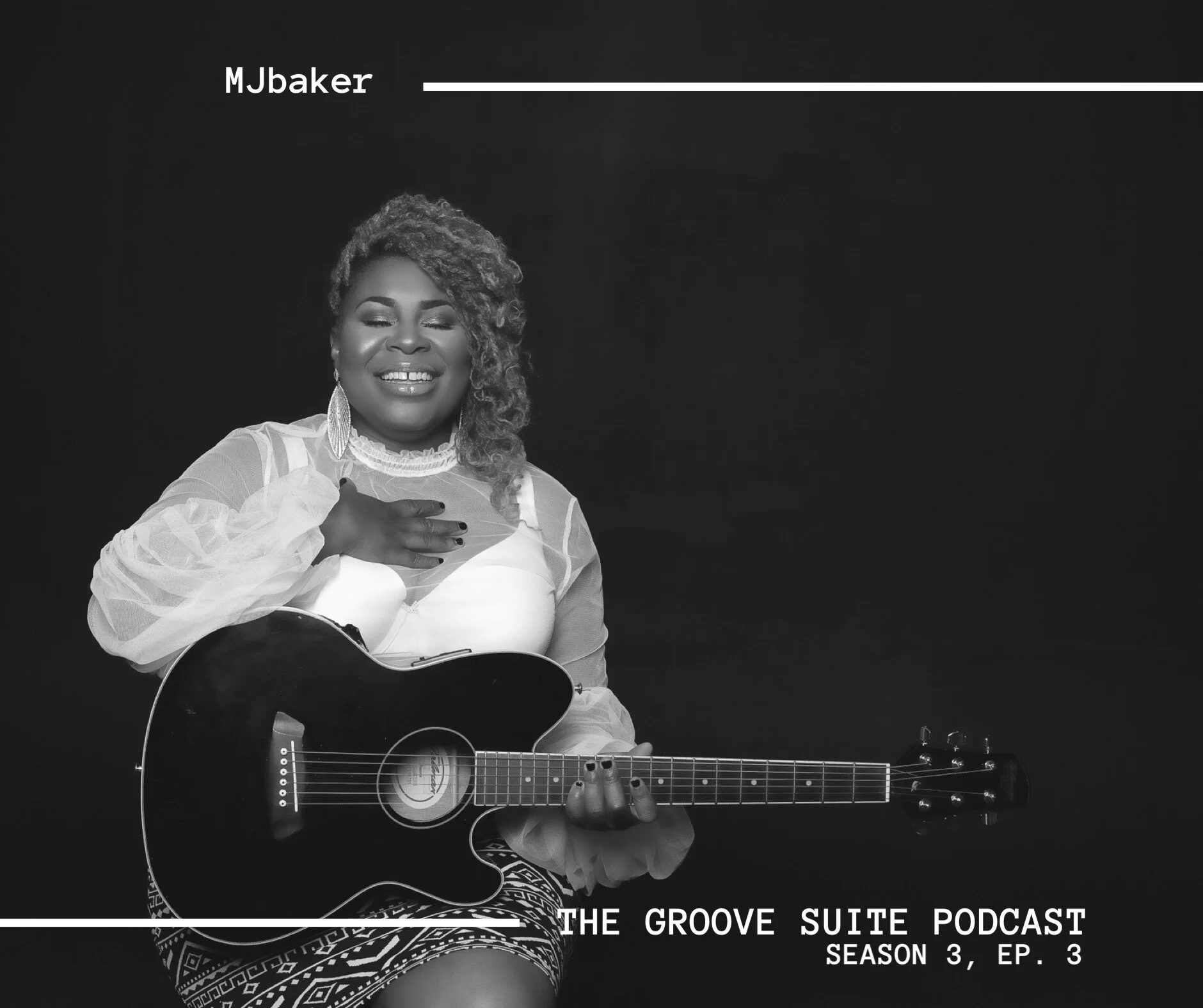 The Groove Suite Podcast: MJbaker