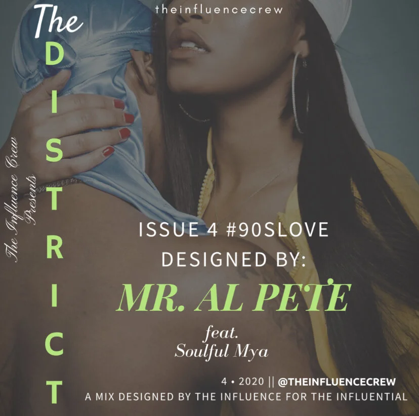The Influence Crew presents: The District, Issue 4