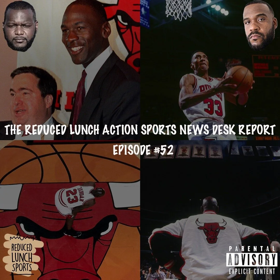 Reduced Lunch Sports: Ep. 52