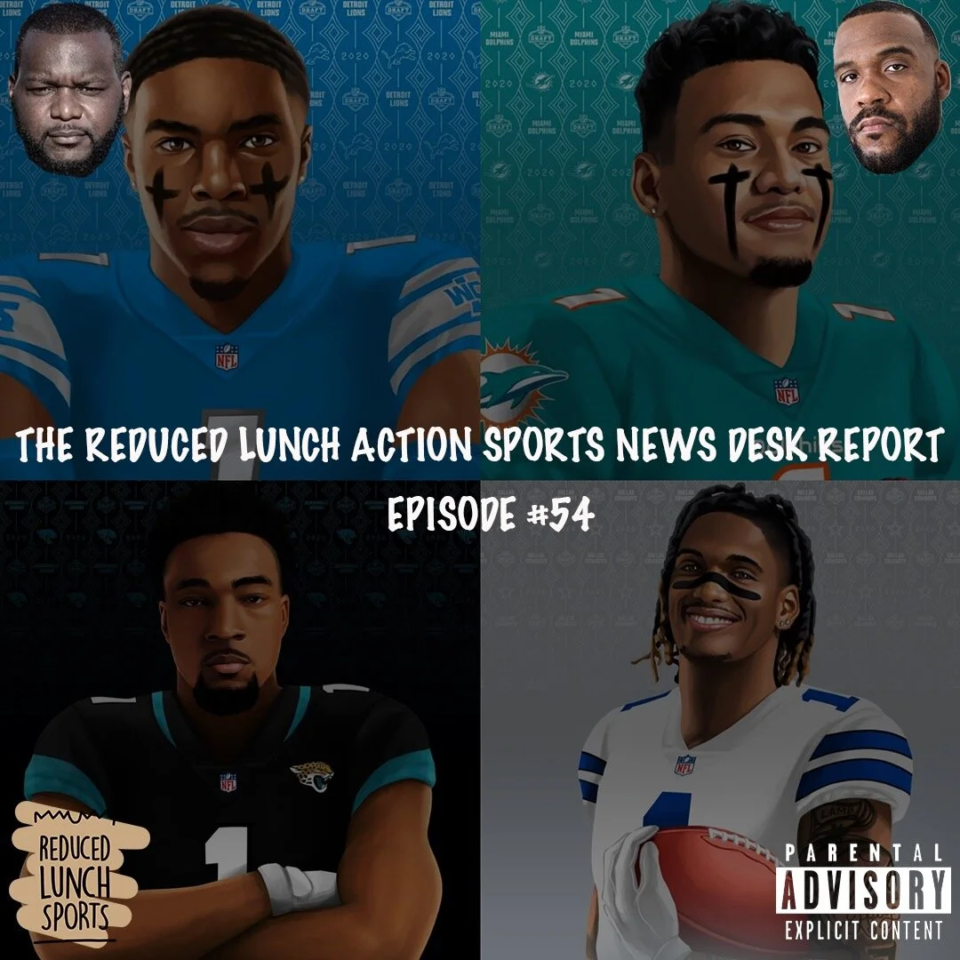 Reduced Lunch Sports Podcast: Ep. 54