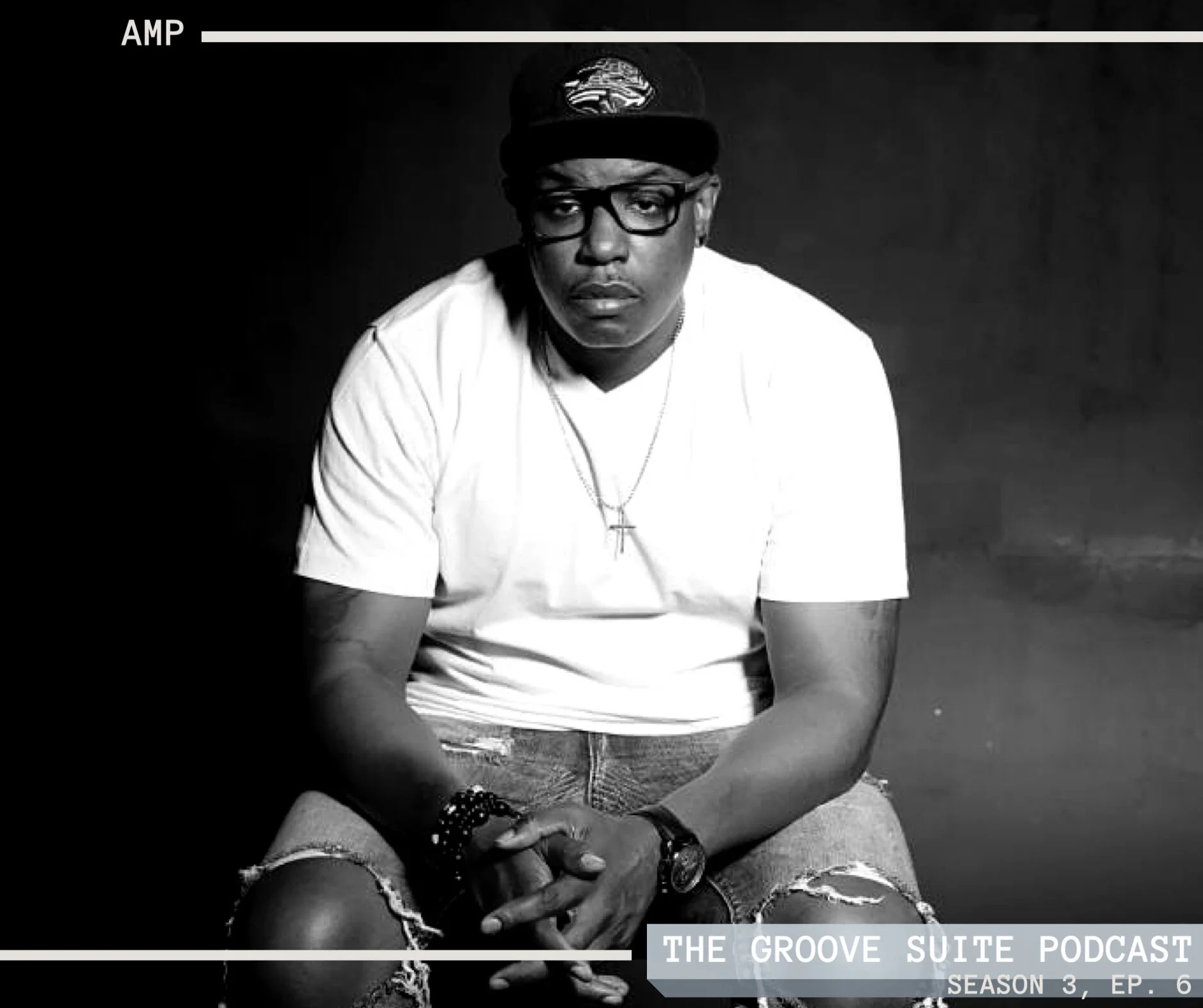 The Groove Suite Podcast: AMP