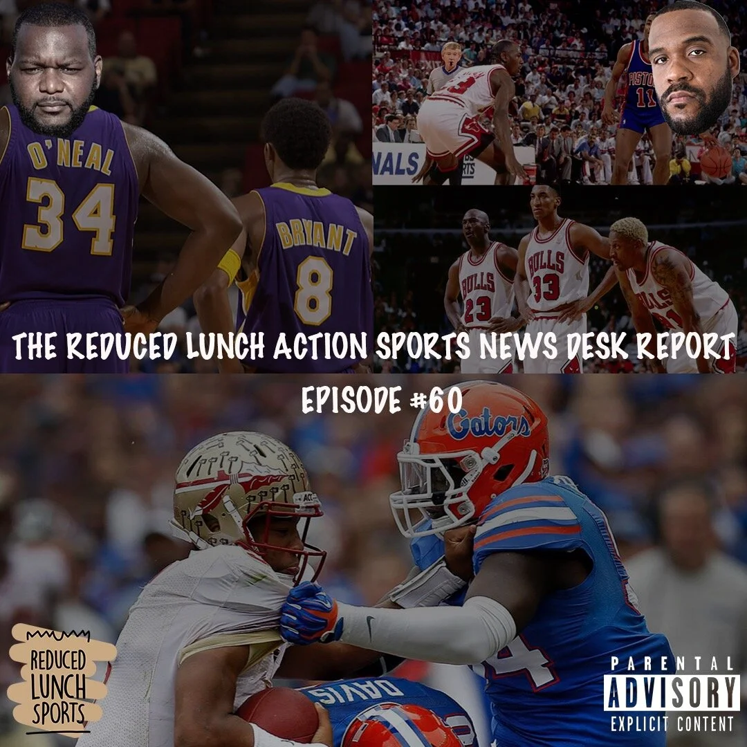 Reduced Lunch Sports: Ep. 60