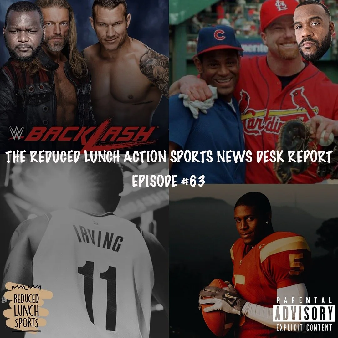 Reduced Lunch Sports: Ep. 63