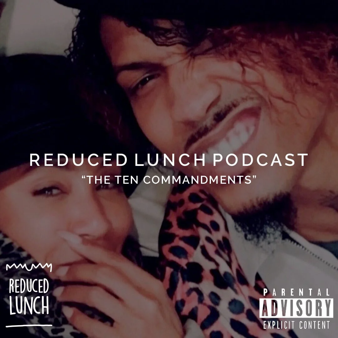 Reduced Lunch Podcast: Ten Commandments