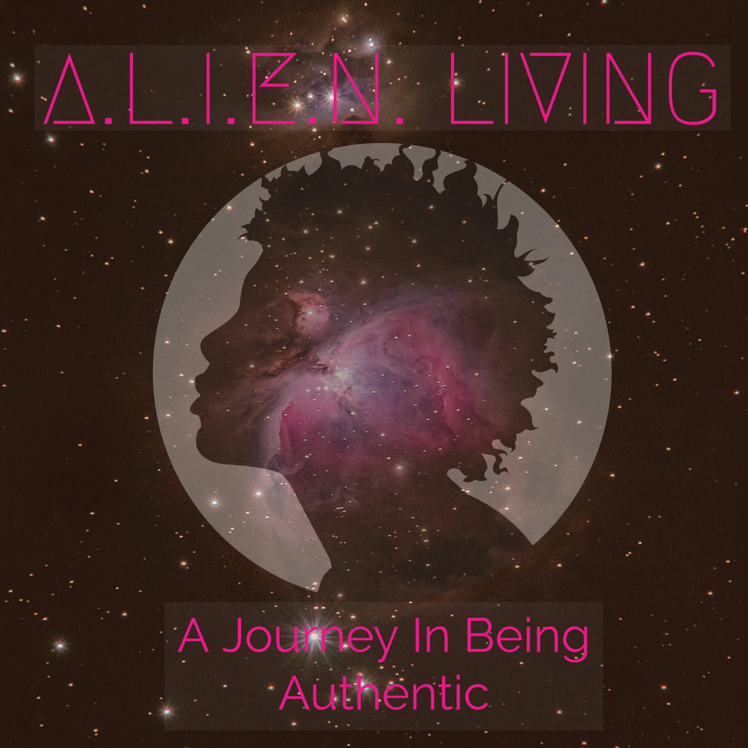 A.L.I.E.N. LIVING: "Living In A Negative Space"