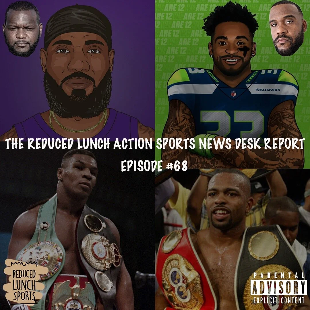 Reduced Lunch Sports: Ep. 68