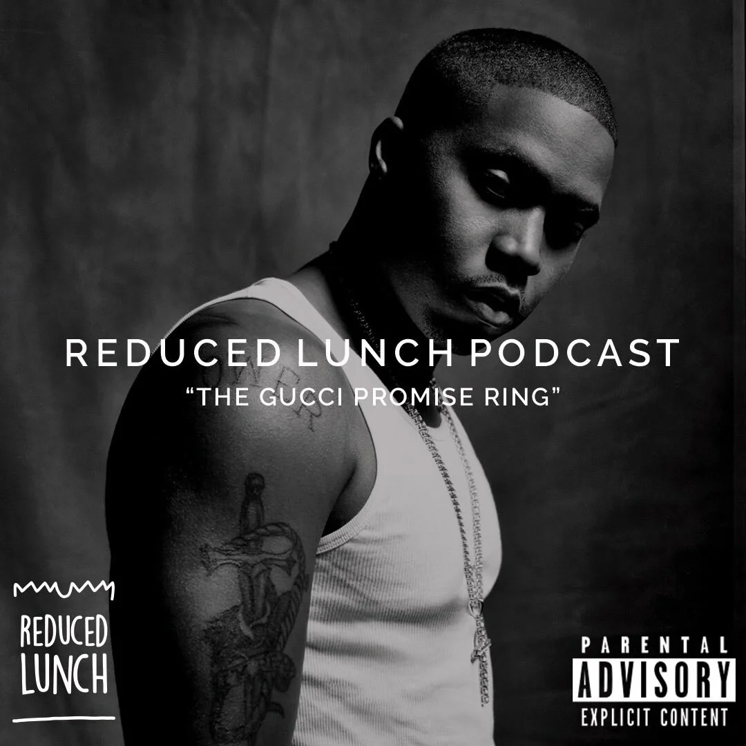 Reduced Lunch Podcast: The Gucci Promise Ring