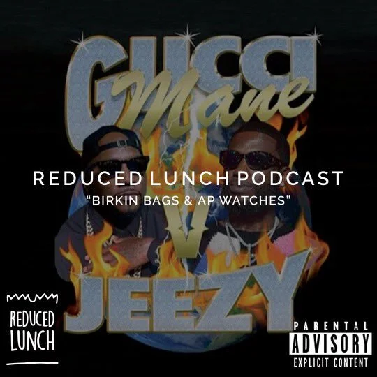 Reduced Lunch Podcast: Birkin Bags &amp; AP Watches
