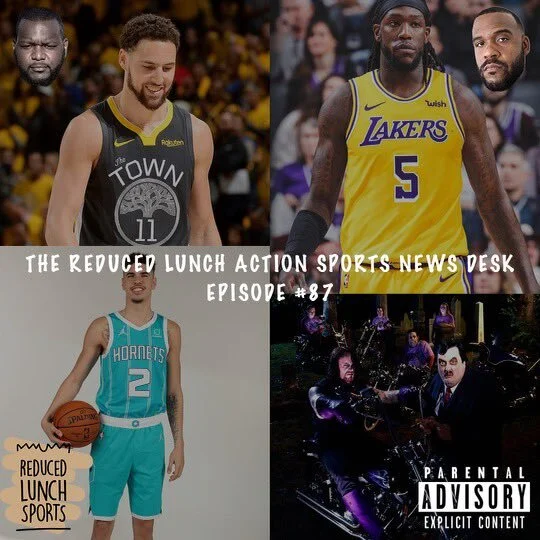 Reduced Lunch Sports Podcast: Ep. 87