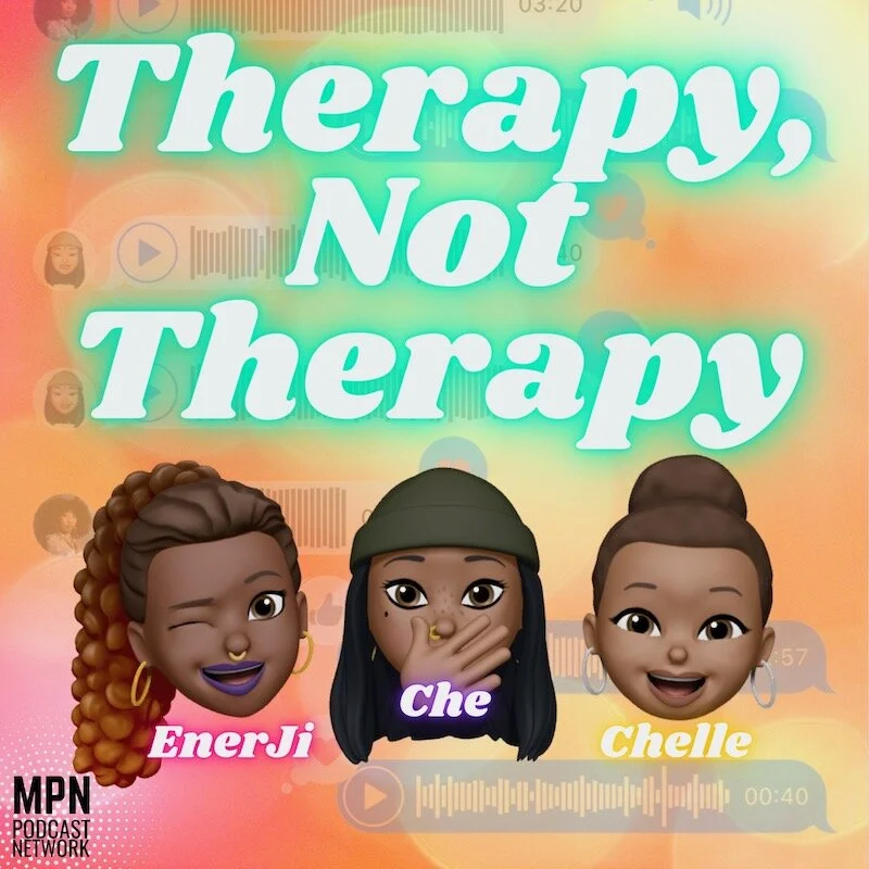 Therapy, Not Therapy Podcast: Know Your Path