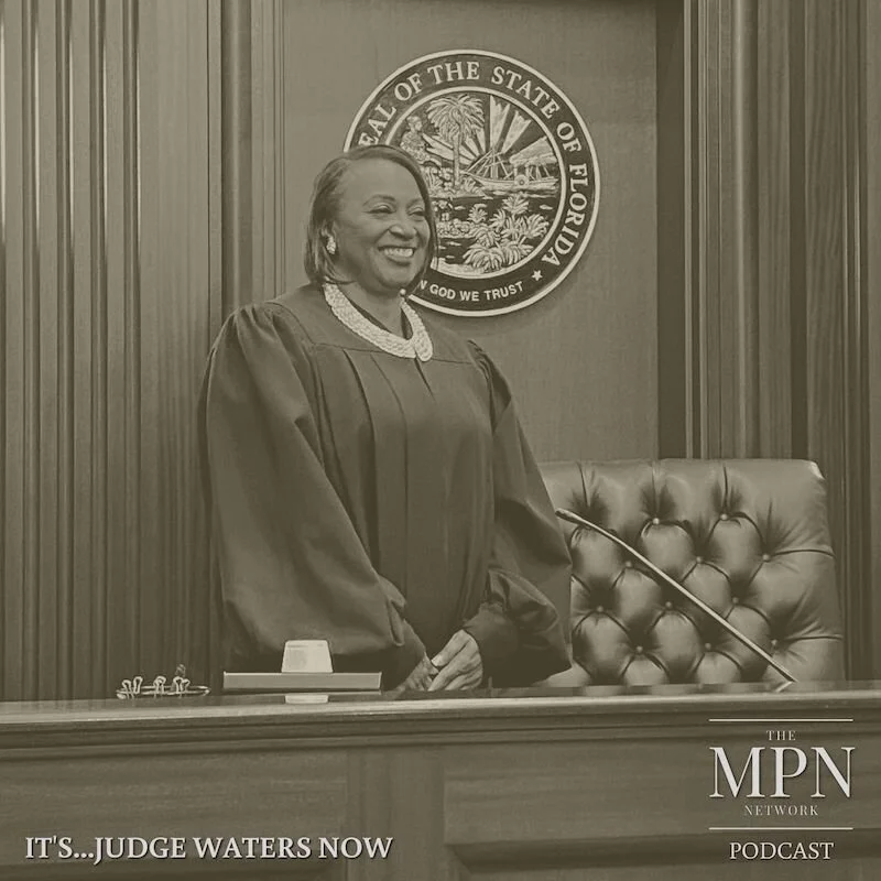 The MPN Network Podcast: It's...JUDGE Waters Now