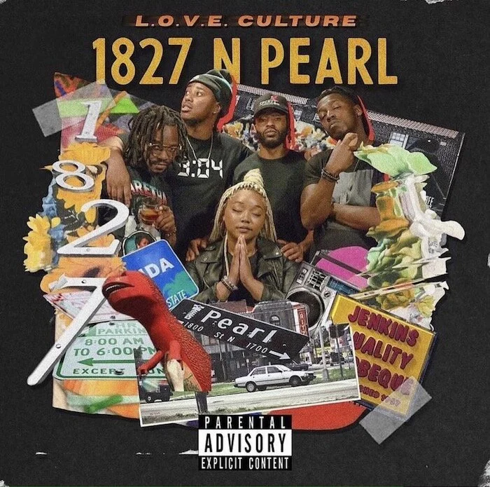 NEW MUSIC: L.O.V.E. Culture '1827 N. Pearl' album