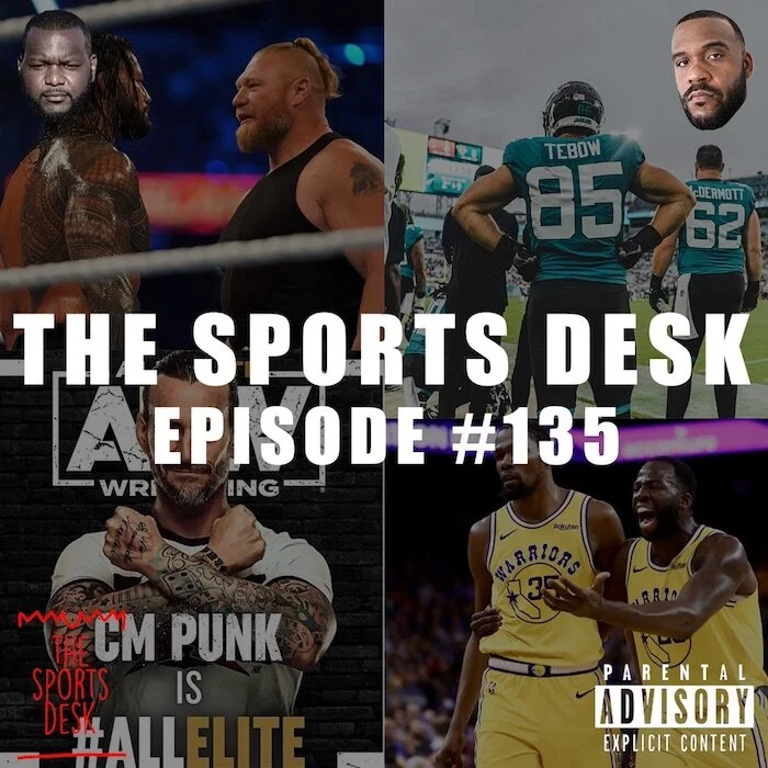 The Sports Desk: Episode 135