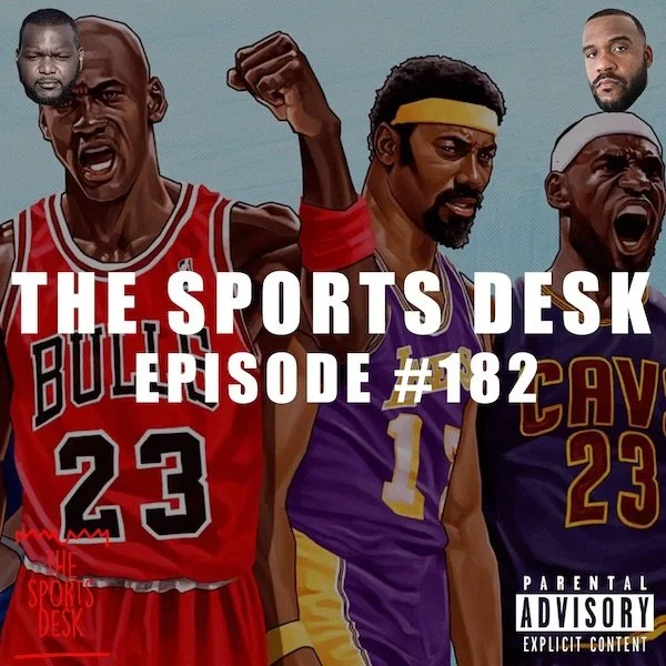 The Sports Desk: Episode 182