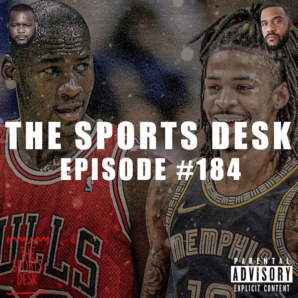 The Sports Desk: Episode 184
