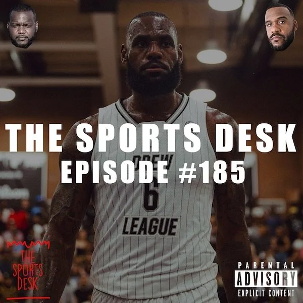 The Sports Desk: Episode 185