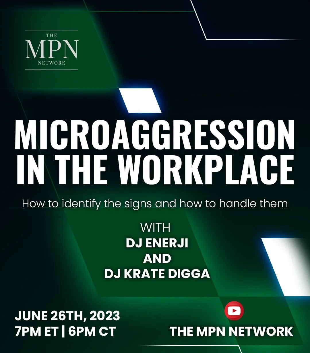 Microaggression in the workplace panel discussion with DJ EnerJi and DJ Krate Digga