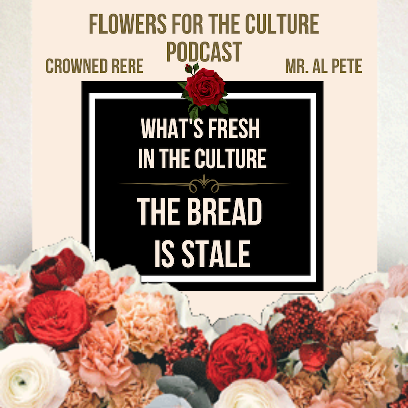 What's Fresh In The Culture: The Bread Is Stale