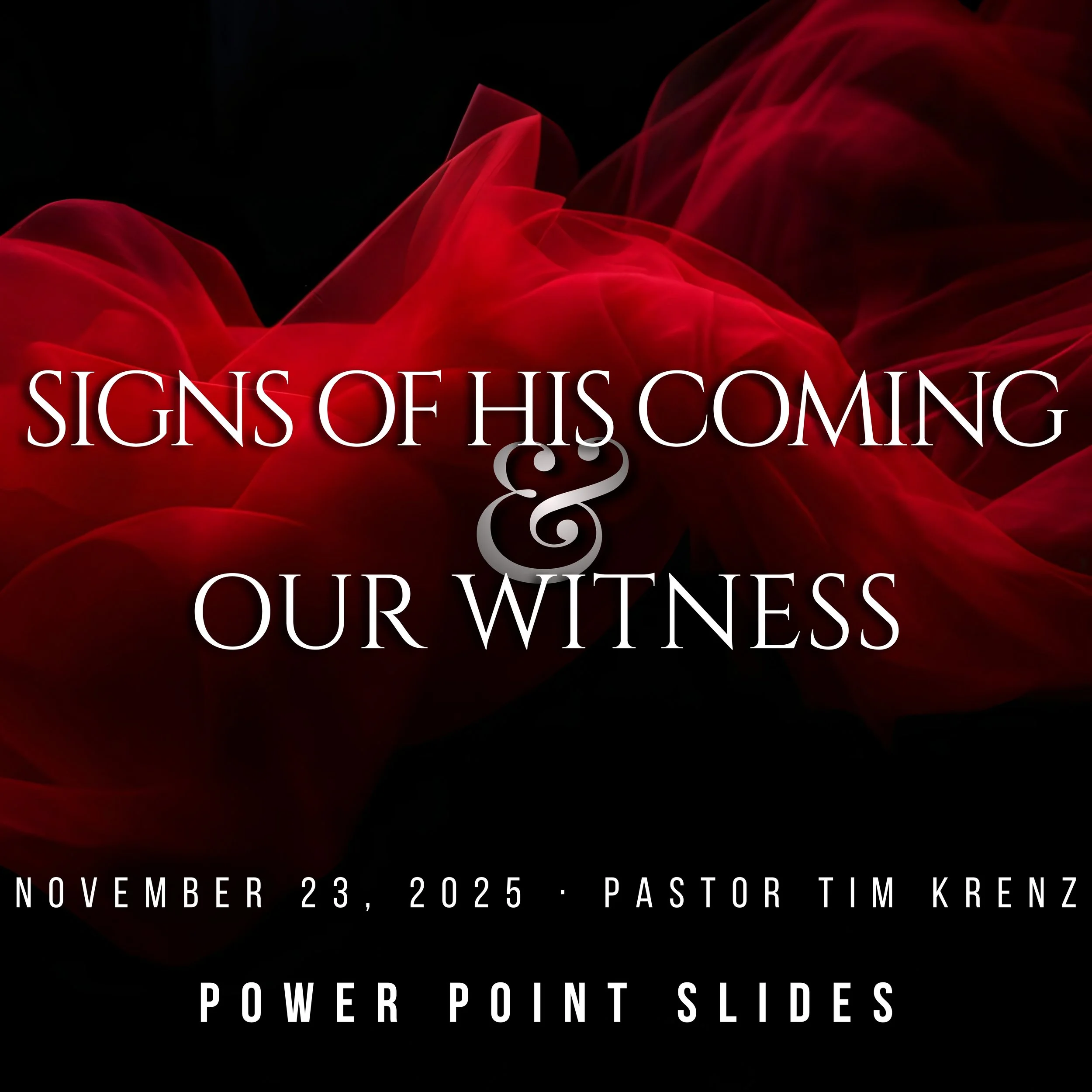 Signs of His Coming - Nov 23 2025 PP.jpg
