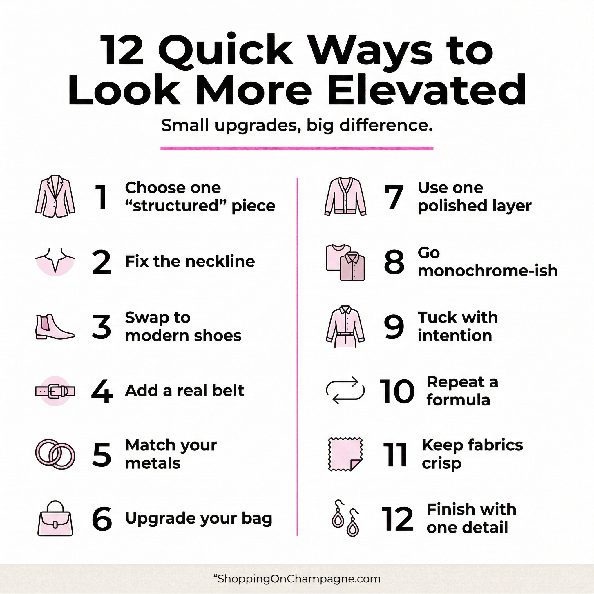 12 Quick Ways to Look More Elevated