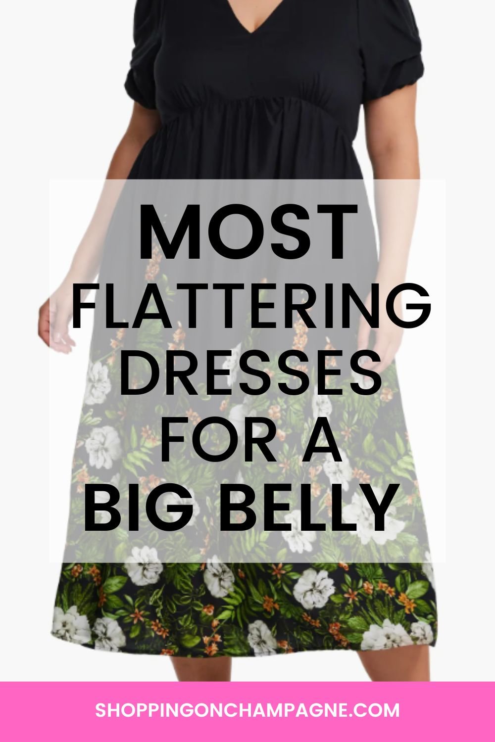 Flattering Dresses for a Big Belly — Shopping on Champagne, Nancy Queen