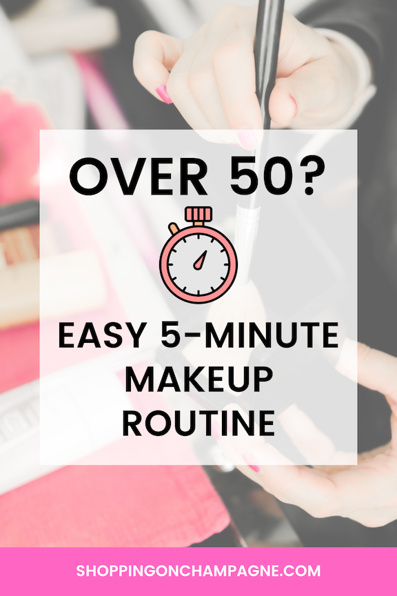 Easy 5-Minute Makeup Routine for Women Over 50