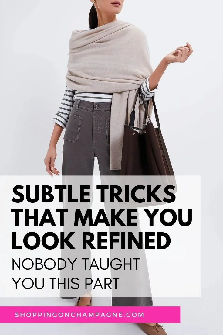The Subtle Styling Tricks That Make You Look Refined