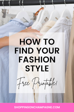 How to Find Your Own Style — Shopping on Champagne | Nancy Queen ...