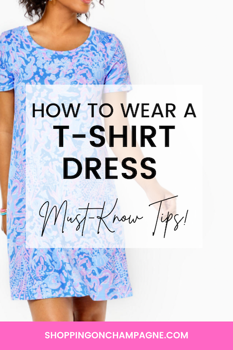 How To Wear A Tee Shirt Dress — Shopping On Champagne | Nancy Queen |  Fashion Blog