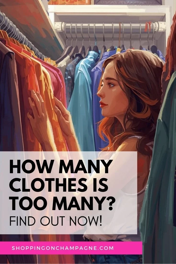 How many clothes is too many? Find out now!