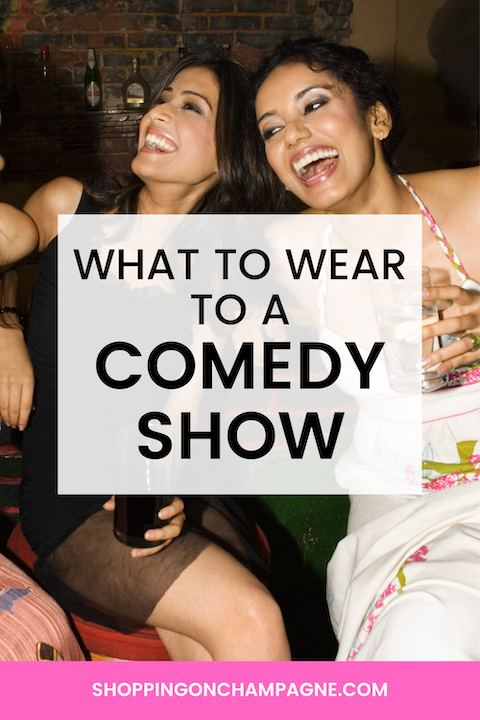 Dress to Laugh: The Perfect Outfit for a Comedy Show — Shopping on  Champagne, Nancy Queen
