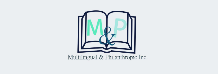 Multilingual &amp; Philanthropic Inc.