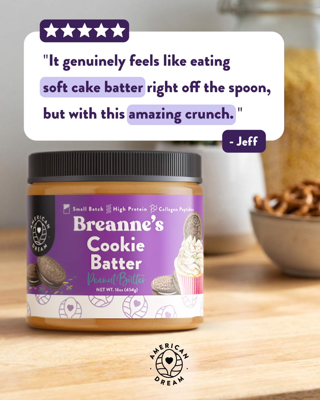 #15524_AMERICAN DREAM NUT BUTTER_BREANNE_S COOKIE BATTER PEANUT BUTTER_EVERGREEN_1080 x 1350_1.png