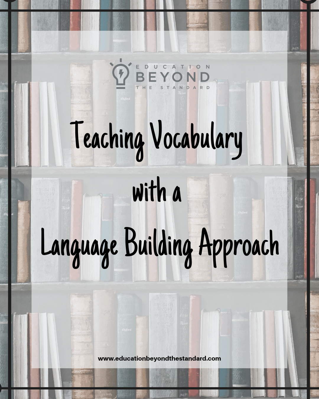 Teaching Vocabulary With a Language Building Approach
