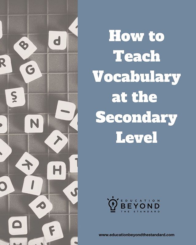 New blog post with ideas, strategies, and resources for teaching vocabulary. Effective vocabulary instruction helps to narrow the vocabulary and achievement gap and sets students up for academic and vocational success. www.educationbeyondthestandard.