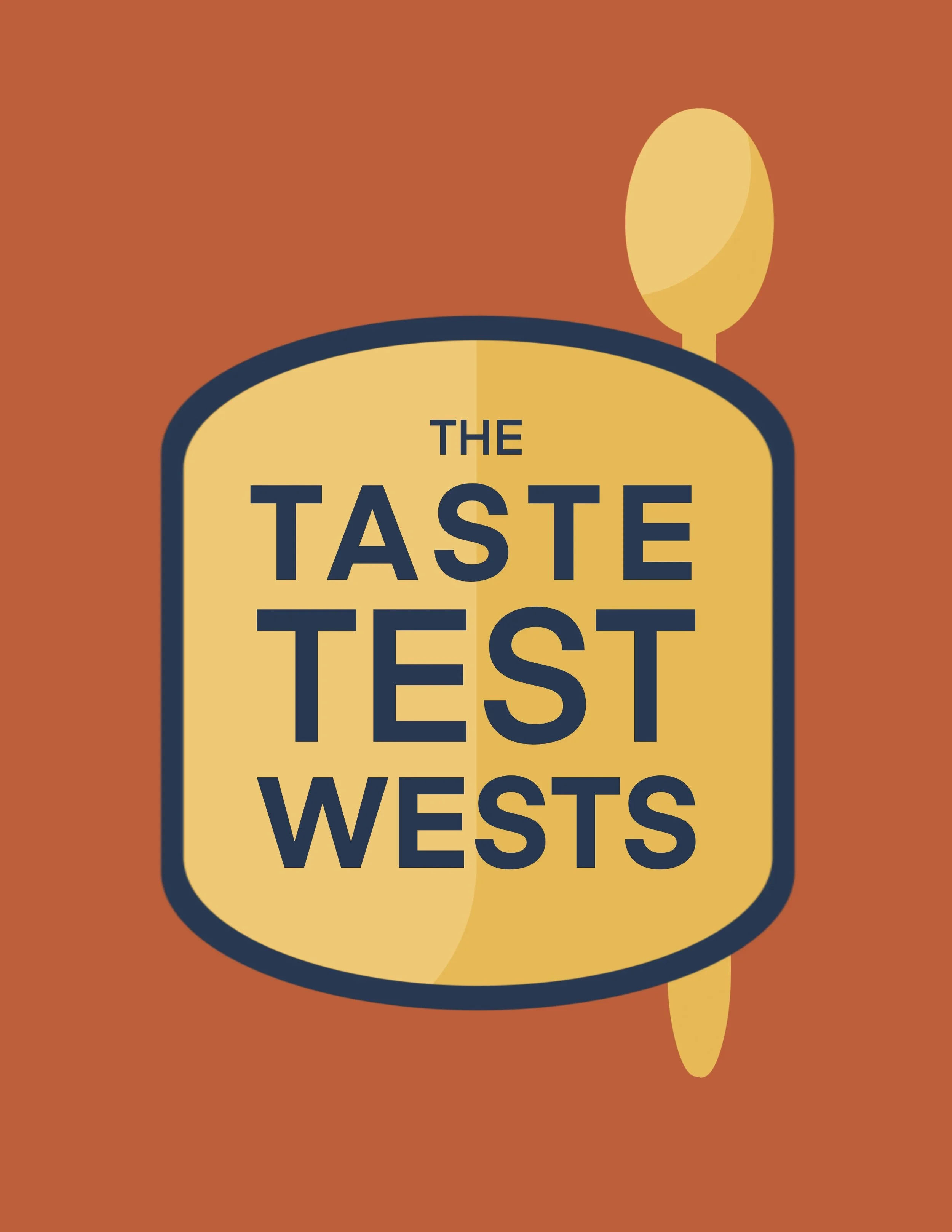 TASTE TEST WESTS