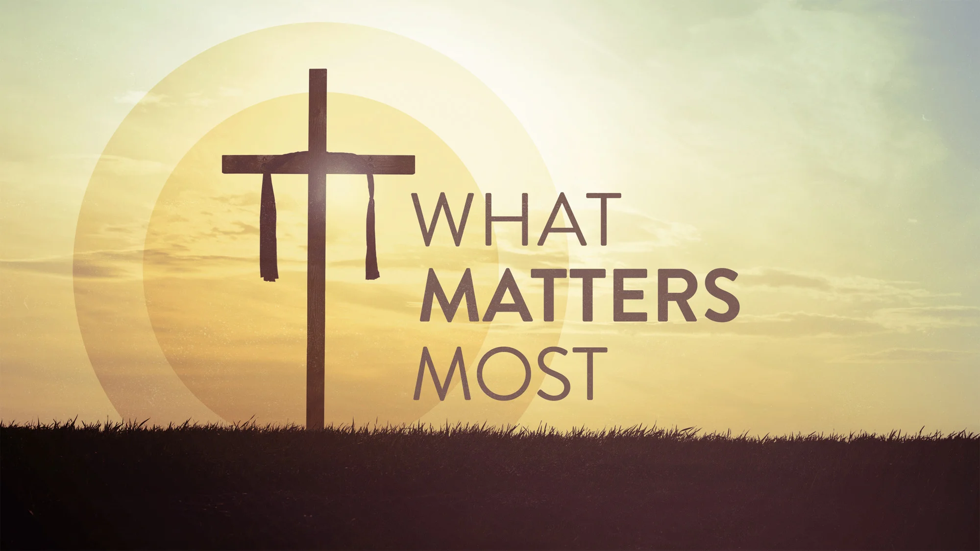 What Matters Most - Hope