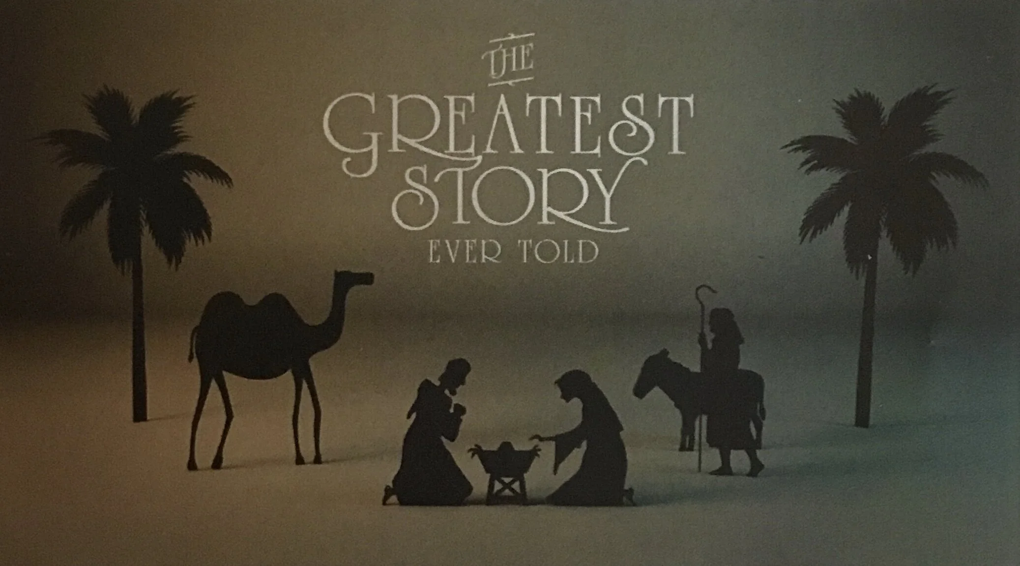 The Greatest Story Ever Told - Christmas In Anticipation