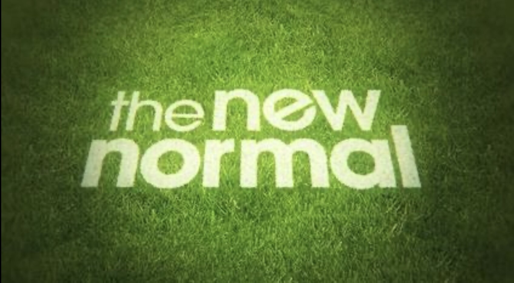 The New Normal