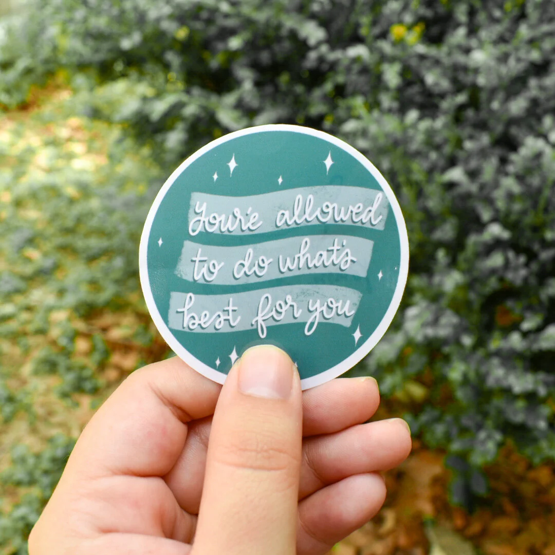 Do what's best for You | Weatherproof Sticker | Motivational | Affirmations | Self-Care Quote | Water Bottle Sticker, Laptop Sticker, Decal