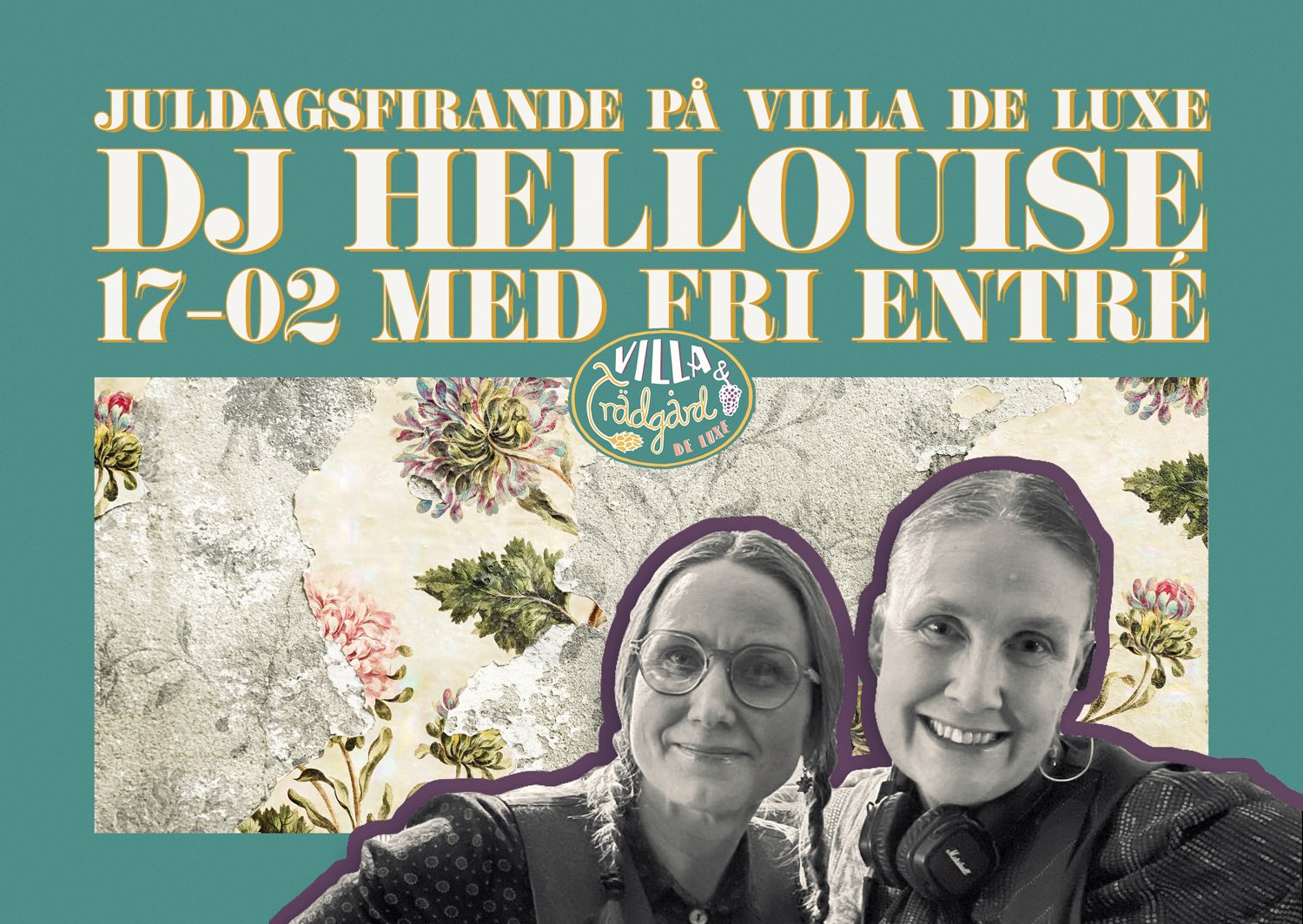 Juldagsfirande med DJ Hellouise