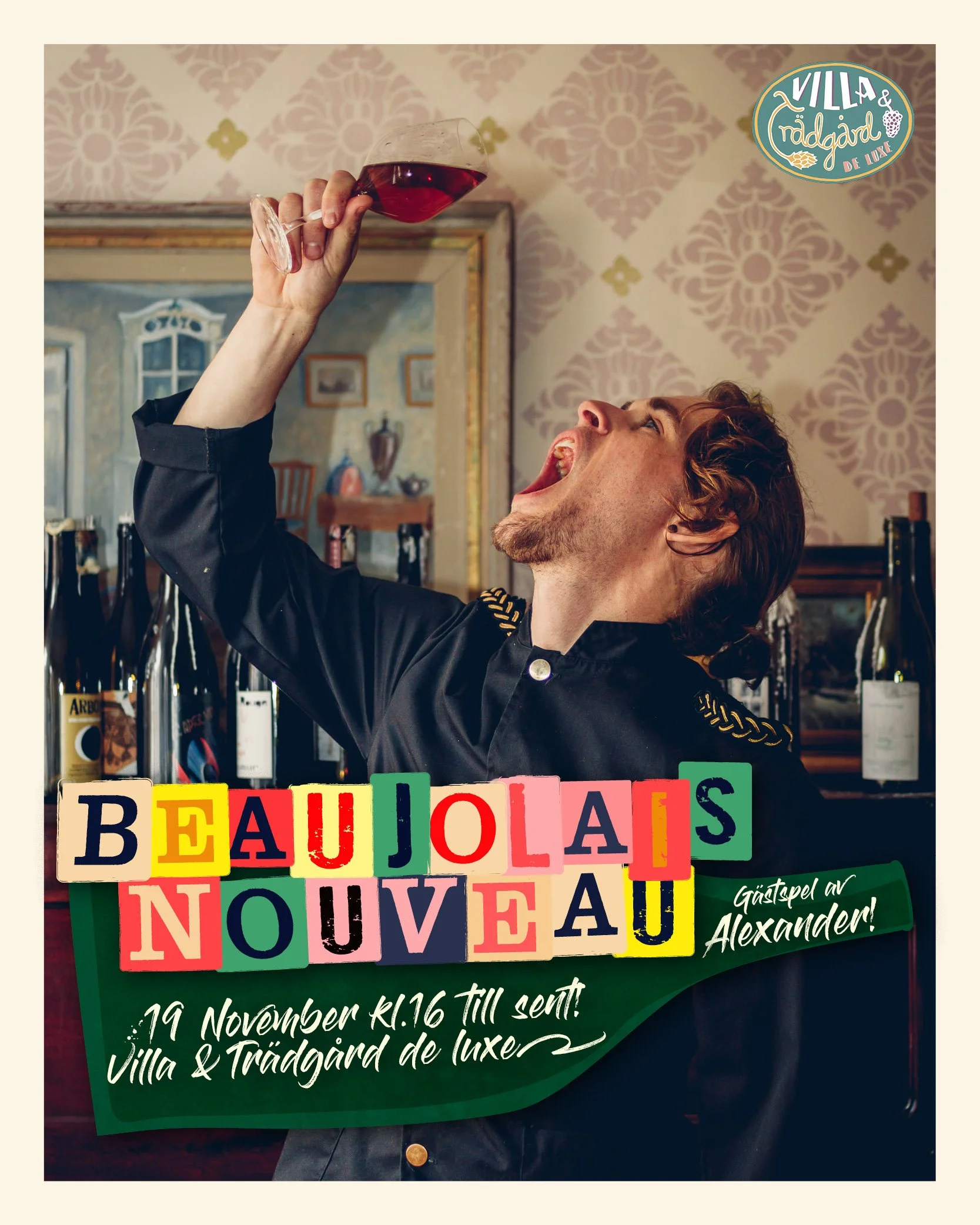 Beaujolais Nouveau med gästande Alexander