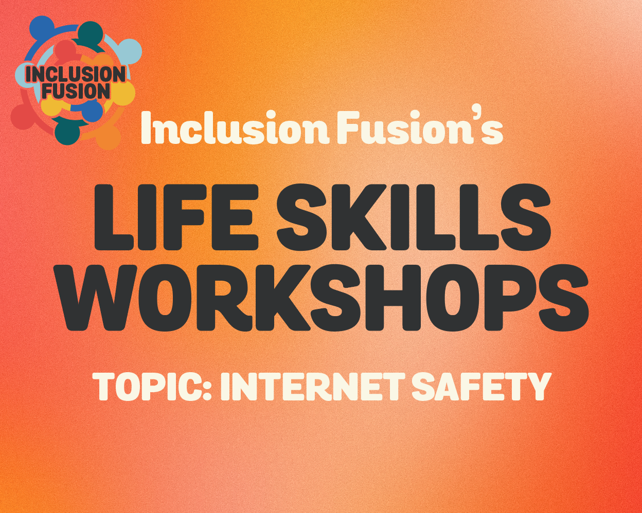 Life Skills Workshop: Internet Safety (Members only)