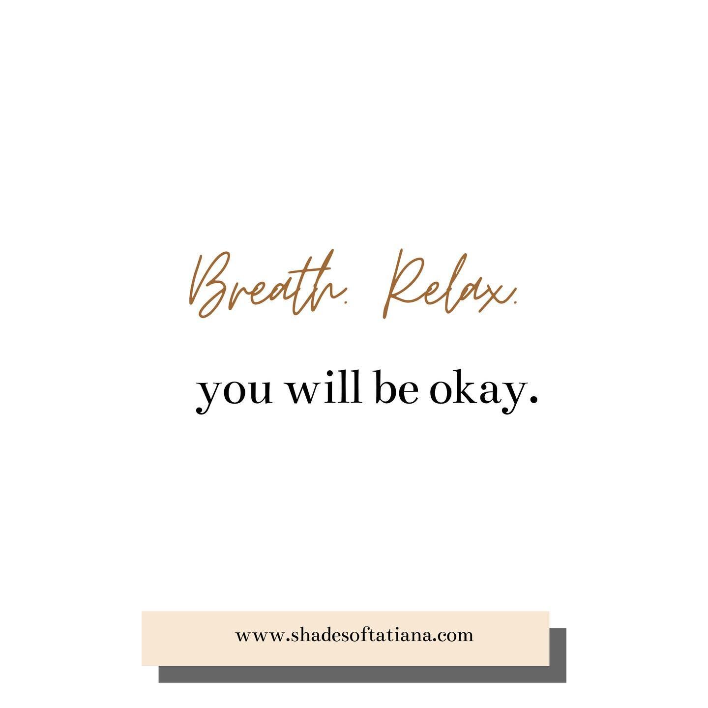 Inhale. Exhale. 

Work hard but don&rsquo;t let work take over your life. It&rsquo;s easy to get consumed by work, the weight of the words, and negative thoughts.

Just breath and give yourself permission to step back from everything that is making y