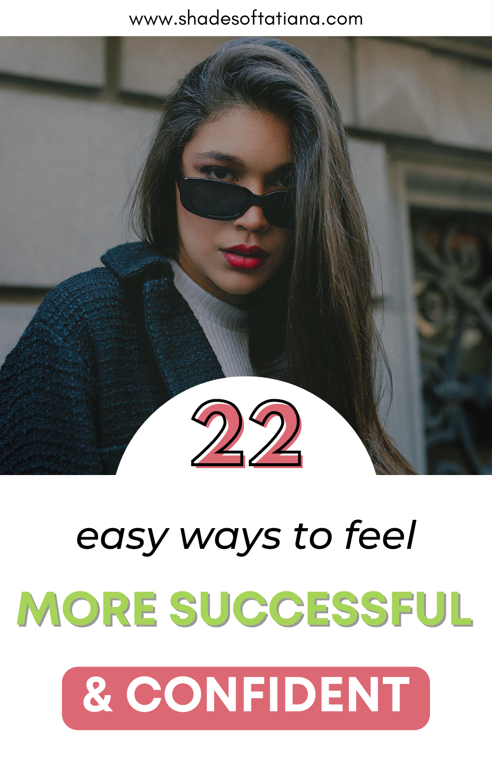 22 Ways To Feel More Secure, Confident, And Ready For Anything — Shades ...