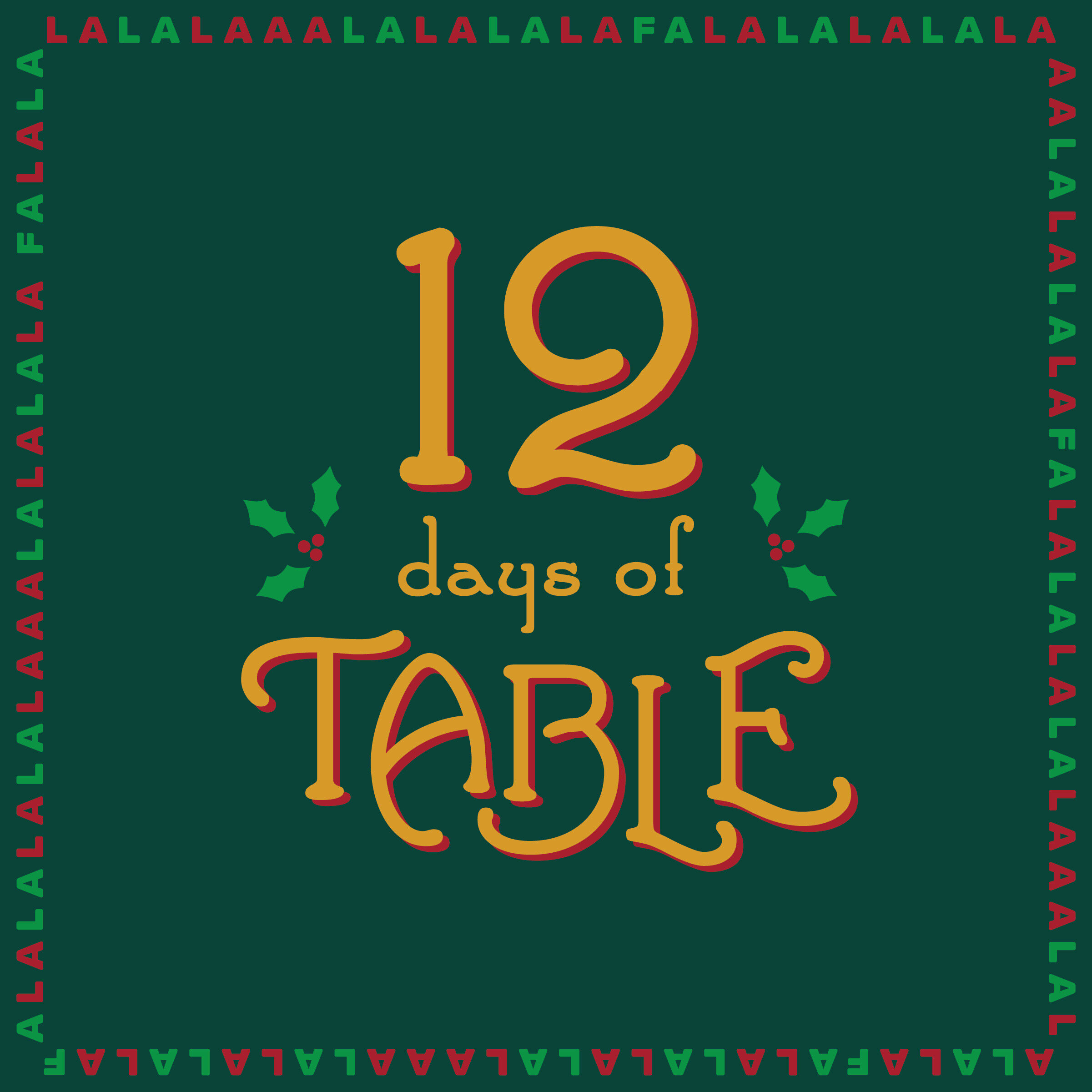12 Days of Table