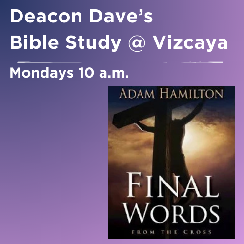 Deacon Dave's Community Bible Study